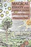 Magical Essays and Instructions: Esoteric Classics - Paperback