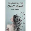 Company in the Still Dark - Paperback
