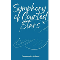 Symphony of Courted Stars - Paperback