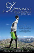 Dawn-Ings II Pursuing Joy, Purpose & Path-Finding - Paperback