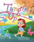 Tangled Up - Hardcover