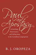 Paul and Apostasy - Paperback