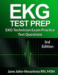 EKG Test Prep: EKG Technician Practice Test Questions - Paperback