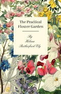 The Practical Flower Garden - Paperback