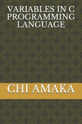 Variables in C Programming Language - Paperback