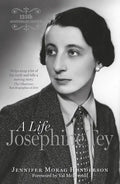 Josephine Tey: A Life - Paperback