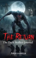 The Return: The Dark Stalker Journal - Hardcover