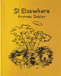 Andreas Dobler: St Elsewhere - Hardcover