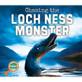 Chasing the Loch Ness Monster - Library Binding