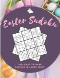 Easter Sudoku: 100+ Easy to Hard Sudoku Puzzles in Large Print - Paperback
