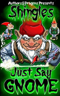 Just Say Gnome - Paperback