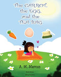 Children's Book: The Carrot, the Egg and the Tea Bag - Paperback