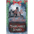 Thistle in the Mistletoe - Paperback