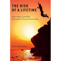 Risk of a Lifetime: How, When, and Why Procreation May Be Permissible - Paperback