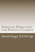 Spiritual Direction for Priestly Celibacy - Paperback