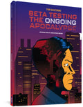 Beta Testing the Ongoing Apocalypse - Hardcover