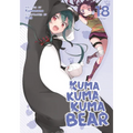 Kuma Kuma Kuma Bear (Light Novel) Vol. 18 - Paperback