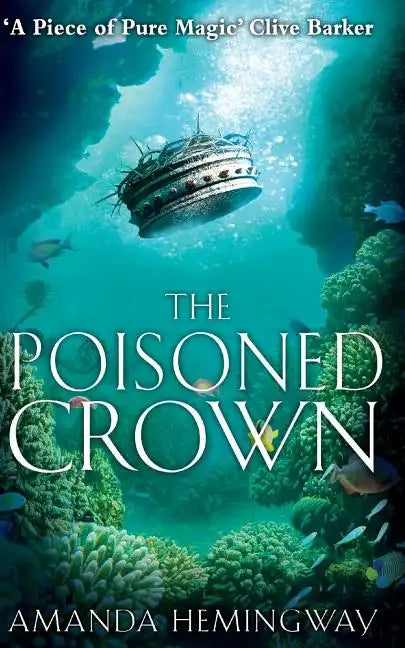 The Poisoned Crown: The Sangreal Trilogy Three - Paperback