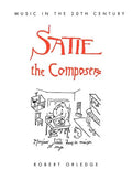 Satie the Composer - Paperback