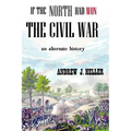 If the North Had Won the Civil War - Paperback