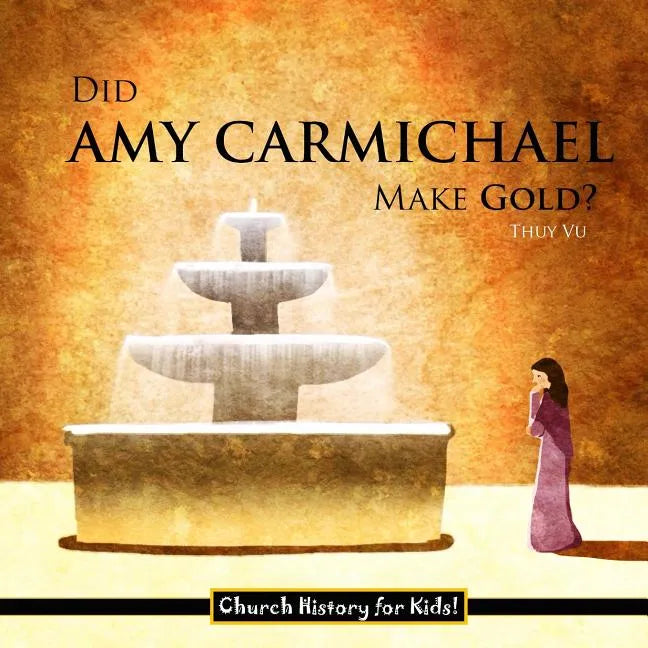 Did Amy Carmichael Make Gold? - Paperback