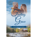 Finding Grace: A Laurel Ridge Novel: Book #2 - Paperback