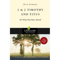 1 & 2 Timothy and Titus: Do What You Have Heard - Paperback