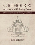 Orthodox Activity and Coloring Book: Christian Orthodox Activities for Children - Paperback