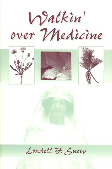 Walkin' Over Medicine - Paperback