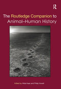 The Routledge Companion to Animal-Human History - Paperback