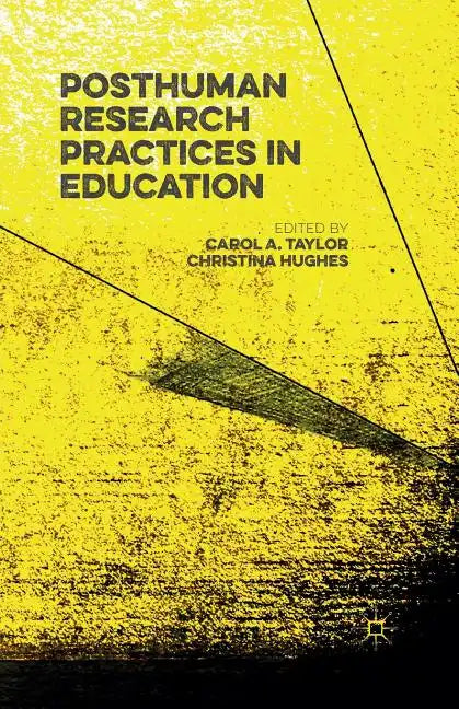 Posthuman Research Practices in Education - Paperback