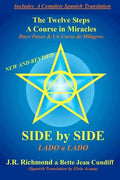 Side by Side: The Twelve Steps and A Course in Miracles - Paperback
