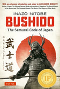 Bushido: The Samurai Code of Japan: With an Extensive Introduction and Notes by Alexander Bennett - Hardcover