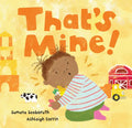 That's Mine! - Board Book