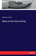 Notes on the Cross of Cong - Paperback