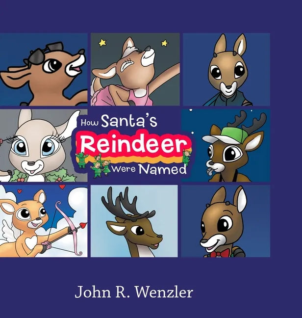 How Santa's Reindeer Were Named - Hardcover