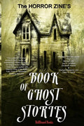 The Horror Zine's Book of Ghost Stories - Paperback