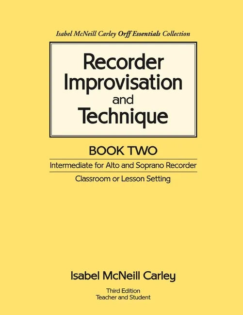 Recorder Improvisation and Technique Book Two: Intermediate for Alto and Soprano Recorder - Paperback