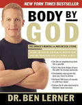 Body by God: The Owner's Manual for Maximized Living - Paperback