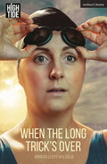 When the Long Trick's Over - Paperback