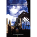 Catholicism and Scotland - Paperback