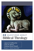 40 Questions about Biblical Theology - Paperback