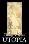 Utopia by Thomas More, Political Science, Political Ideologies, Communism & Socialism - Paperback