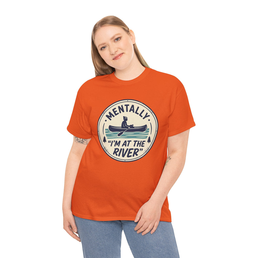 "Mentally I’m At The River" Canoe Graphic Tee