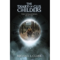 The Diary of Gus Childers - Paperback