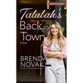 Talulah's Back in Town - Library Binding