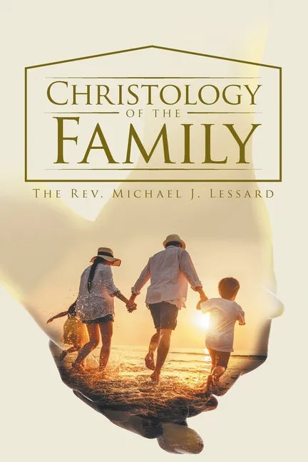 Christology of the Family - Paperback