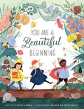 You Are a Beautiful Beginning - Hardcover