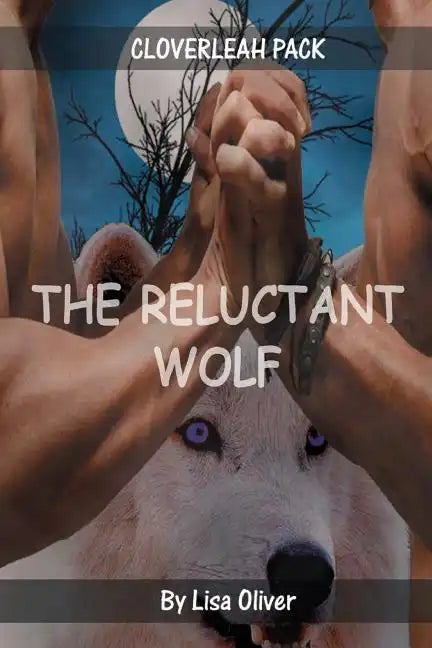The Reluctant Wolf - Paperback
