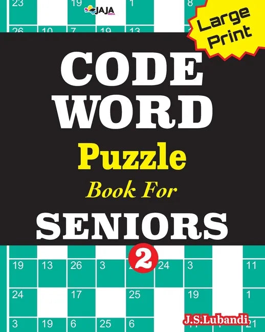 CODEWORD Puzzle Book For SENIORS; Vol.2 - Paperback